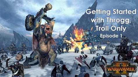 total war warhammer trolls|Total War: Warhammer Game Guide .